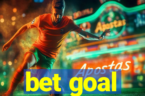 bet goal